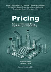 Pricing. Prices of reimbursed drugs, negotiations, and risk sharing